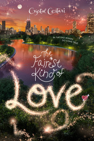 The Fairest Kind of Love by Crystal Cestari, 9781368038843