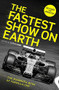 The Fastest Show on Earth (The Mammoth Book of Formula One™) by Chicane, 9781472142566