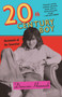 Twentieth-Century Boy (Notebooks of the Seventies) - 9781524711221 by Duncan Hannah, 9781524711221