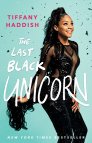 The Last Black Unicorn - 9781501181832 by Tiffany Haddish, 9781501181832