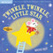 Indestructibles: Twinkle, Twinkle, Little Star (Chew Proof · Rip Proof · Nontoxic · 100% Washable (Book for Babies, Newborn Books, Safe to Chew)) by Maddie Frost, Amy Pixton, 9781523505111