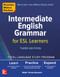 Practice Makes Perfect: Intermediate English Grammar for ESL Learners, Third Edition by Robin Torres-Gouzerh, 9781260453454