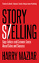 Story Selling (Sage Advice and Common Sense About Sales and Success) by Harry Maziar, David L. Hancock, 9781683504108