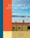 Hillary's Antarctica by Nigel Watson, Jane Ussher, 9781760633578