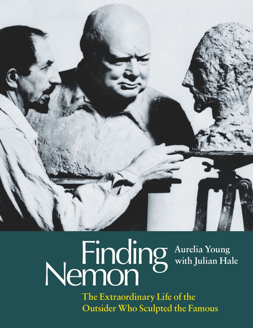 Finding Nemon (The Extraordinary Life of the Outsider Who Sculpted the Famous) by Aurelia Young, Julian Hale, 9780720620375