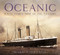 Oceanic (White Star's 'Ship of the Century') by Mark Chirnside, 9780750985789