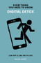 Digital Detox (Log Off & Log On to Life) by Naomi Berry, 9781999748944