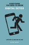Digital Detox (Log Off & Log On to Life) by Naomi Berry, 9781999748944