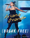Ariana Grande (Break Free) by Katy Sprinkel, 9781629377193