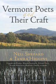 Vermont Poets and Their Craft by Neil Shepard, Tamra J. Higgins, 9781732743441