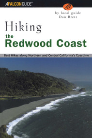Hiking the Redwood Coast by Daniel Brett, 9780762725823