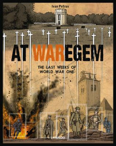 At Waregem (The Last Weeks of World War One) by Ivan Petrus, 9789401456678