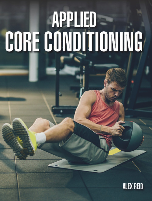 Applied Core Conditioning by Alex Reid, 9781785005213