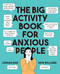 The Big Activity Book for Anxious People by Jordan Reid, Erin Williams, 9780525538066