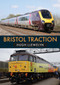 Bristol Traction by Hugh Llewelyn, 9781445678054