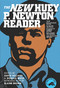 The New Huey P. Newton Reader by Huey P. Newton, David Hilliard, Donald Weise, Elaine Brown, 9781609809003