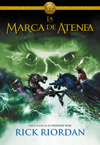 La marca de Atenea / The Mark of Athena (Spanish Edition) by Rick Riordan, 9788490430101