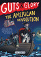 Guts & Glory: The American Revolution - 9780316312073 by Ben Thompson, 9780316312073