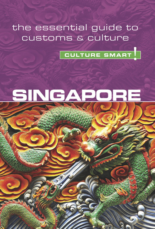 Singapore - Culture Smart! (The Essential Guide to Customs & Culture) - 9781857338874 by Angela Milligan, Tricia Voute, Culture Smart!, 9781857338874