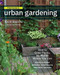 Field Guide to Urban Gardening (How to Grow Plants, No Matter Where You Live: Raised Beds • Vertical Gardening • Indoor Edibles • Balconies and Rooftops • Hydroponics) by Kevin Espiritu, 9780760363966