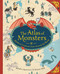 The Atlas of Monsters (Mythical Creatures from Around the World) by Sandra Lawrence, Stuart Hill, 9780762494842