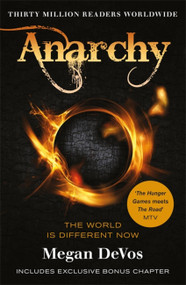 Anarchy (The Hunger Games for a new generation) by Megan DeVos, 9781409183846