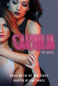 Carmilla by Kim Turrisi, Shaftesbury Sales Company, 9781525301308