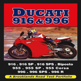 Ducati 916 & 996 (916, 916SP, 916SPS, Biposto, 955, 955SP, 955 Corsa, 991, 996SPS, 996 R) by R.M. Clarke, 9781855209275