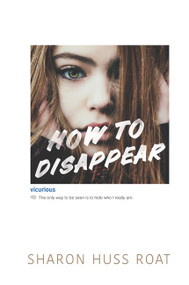 How to Disappear - 9780062291769 by Sharon Huss Roat, 9780062291769