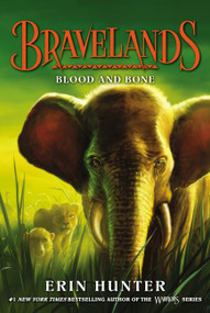 Bravelands #3: Blood and Bone - 9780062642127 by Erin Hunter, 9780062642127