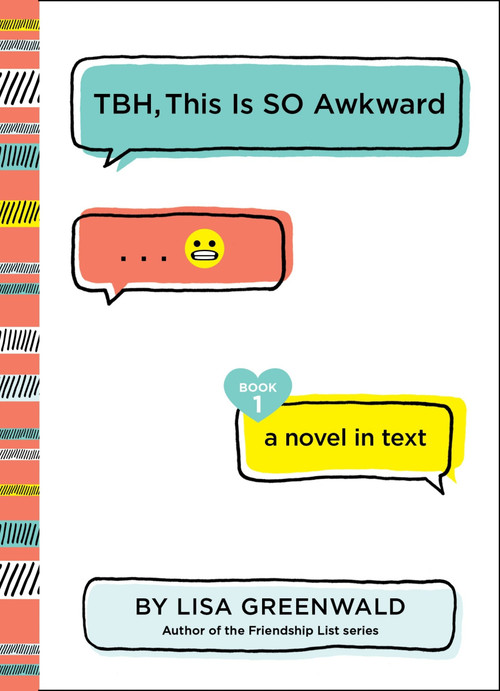TBH #1: TBH, This Is So Awkward - 9780062689917 by Lisa Greenwald, 9780062689917