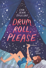 Drum Roll, Please - 9780062791153 by Lisa Jenn Bigelow, 9780062791153