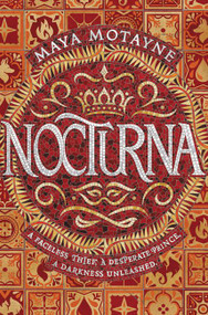 Nocturna by Maya Motayne, 9780062842732
