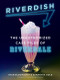 Riverdish (The Unauthorized Case Files of Riverdale) by Ryan Bloomquist, Samantha Gold, 9780062908421