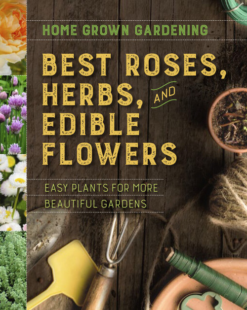 Best Roses, Herbs, and Edible Flowers by Houghton Mifflin Harcourt, 9781328618443