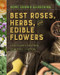 Best Roses, Herbs, And Edible Flowers by Houghton Mifflin Harcourt, 9781328618443