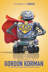 Supergifted - 9780062563866 by Gordon Korman, 9780062563866