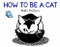 How to Be a Cat - 9781419734991 by Nikki McClure, 9781419734991