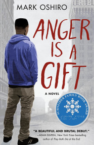 Anger Is a Gift (A Novel) - 9781250167033 by Mark Oshiro, 9781250167033