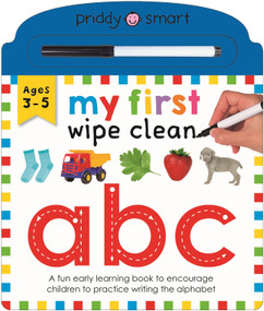 ABC (My First Wipe Clean) (A Fun Early-Learning Book for Kids to Practice Their Pen Control Skills) by Roger Priddy, 9780312528683