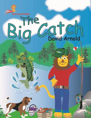 The Big Catch by David Arnold, 9780999298640