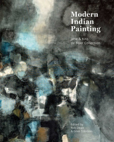 Modern Indian Painting (Jane and Kito de Boer Collection) by Rob Dean, Giles Tillotson, 9789385360589
