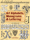Art Alphabets, Monograms, and Lettering by J. M. Bergling, James Gurney, 9780486831701