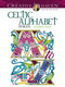 Creative Haven Celtic Alphabet Designs Coloring Book by Cari Buziak, 9780486833057