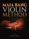 Maia Bang Violin Method by Leopold Auer, 9780486834078