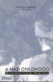 A Nazi Childhood, A by Winnfried Weiss, 9780889627277