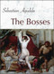 The Bosses by Sebastian Agudelo, 9780989979740