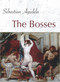 The Bosses by Sebastian Agudelo, 9780989979740
