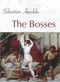 The Bosses by Sebastian Agudelo, 9780989979740