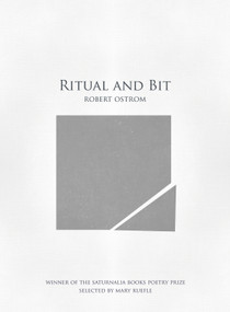 Ritual and Bit by Robert Ostrom, 9780996220644